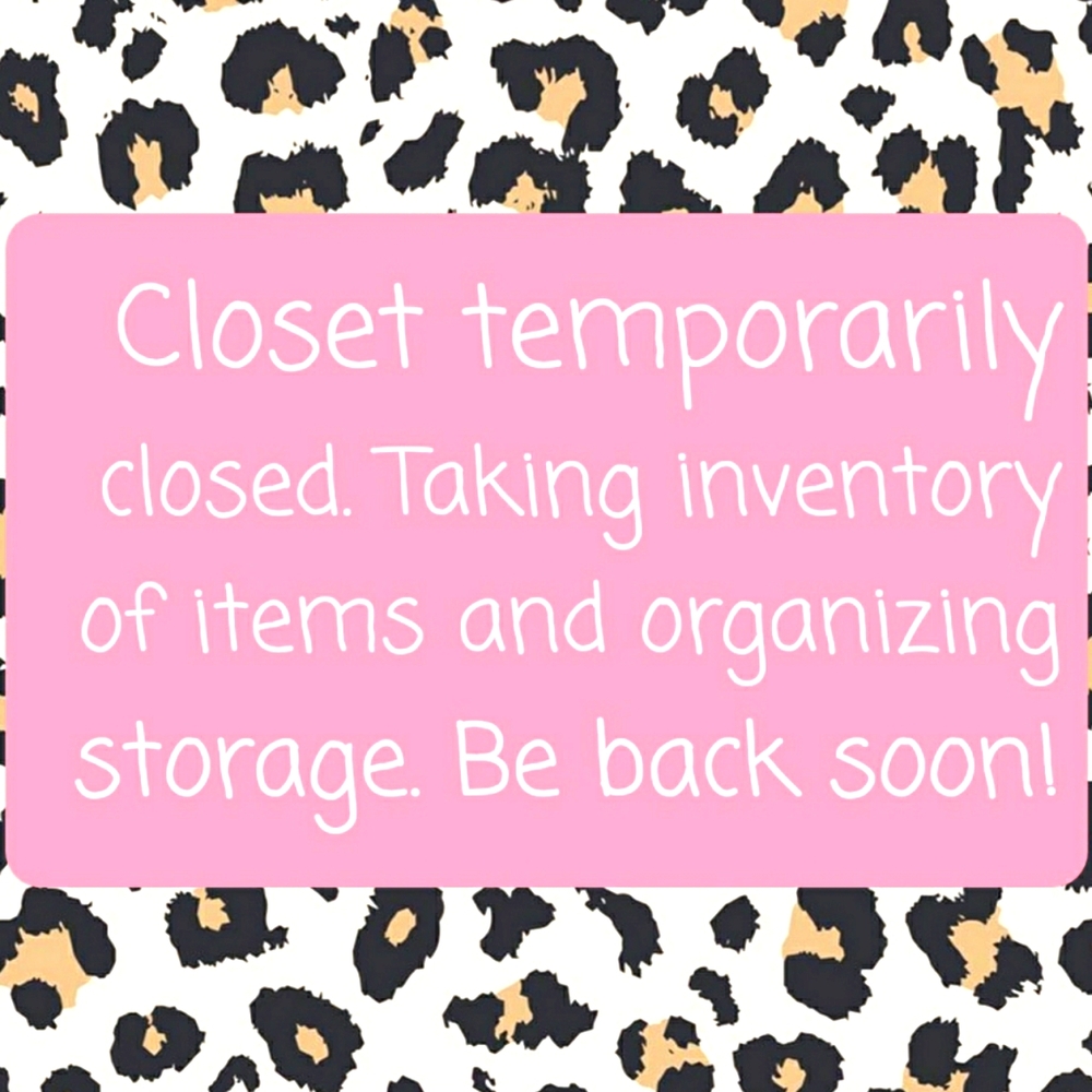 Closet Temporarily CLOSED